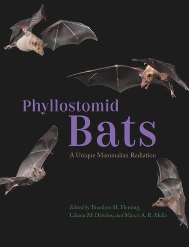 Phyllostomid Bats: A Unique Mammalian Radiation