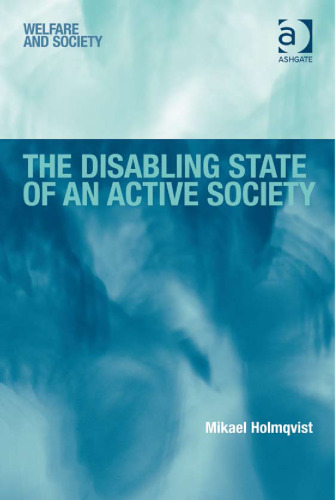 The Disabling State of an Active Society 