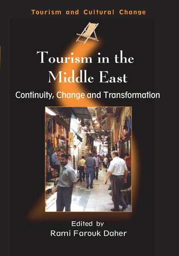 Tourism in the Middle East: Continuity, Change and Transformation