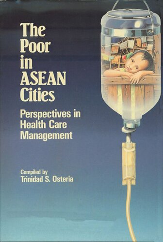 The Poor in ASEAN Cities: Perspectives in Health Care Management