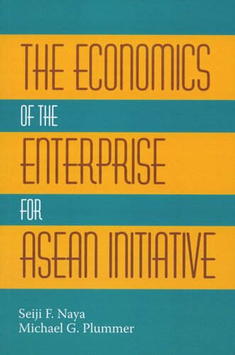 The Economics of the Enterprise for ASEAN Initiative