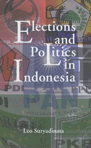 Elections and Politics in Indonesia