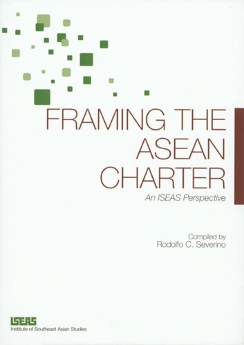 Framing the ASEAN Charter: An ISEAS Perspective