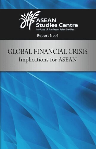 Global Financial Crisis: Implications for ASEAN