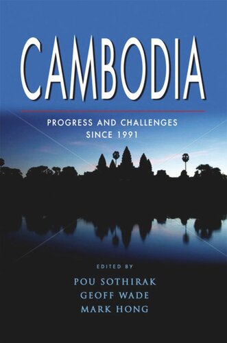 Cambodia: Progress and Challenges since 1991