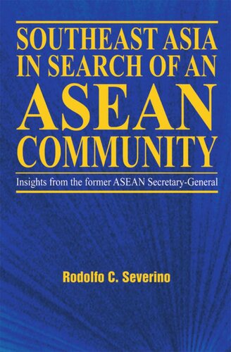 Southeast Asia in Search of an ASEAN Community