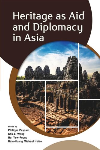 Heritage as Aid and Diplomacy in Asia