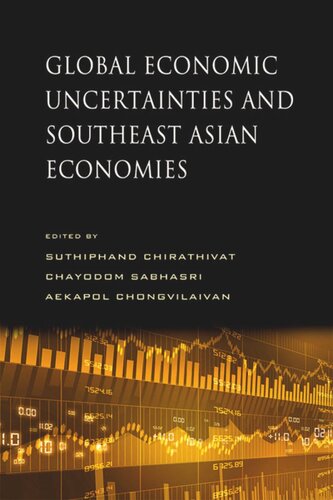 Global Economic Uncertainties and Southeast Asian Economies