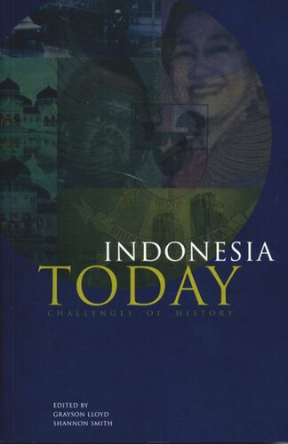 Indonesia Today: Challenges of History