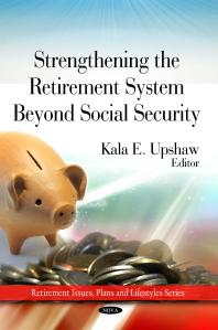 Strengthening The Retirement System Beyond Social Security