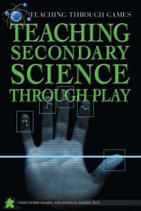 Teaching Secondary Science Through Play