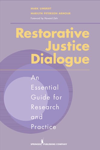 Restorative Justice Dialogue: An Essential Guide for Research and Practice