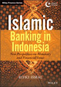 Islamic Banking in Indonesia: New Perspectives on Monetary and Financial Issues