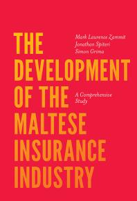 The Development of the Maltese Insurance Industry: A Comprehensive Study