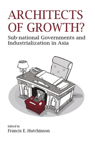 Architects of Growth?: Sub-national Governments and Industrialization in Asia