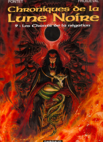 Chroniques de la Lune Noire, tome 9 : Les Chants de la négation