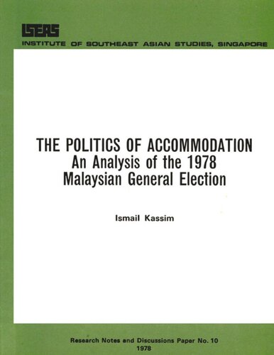 The Politics of Accomodation: An Analysis of the 1978 Malaysian General Election