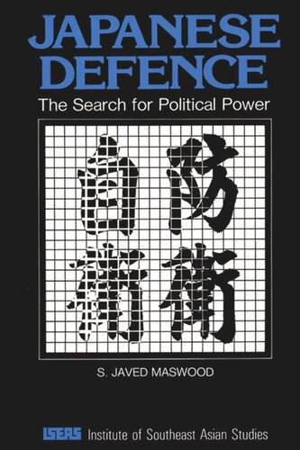 Japanese Defence: The Search for Political Power