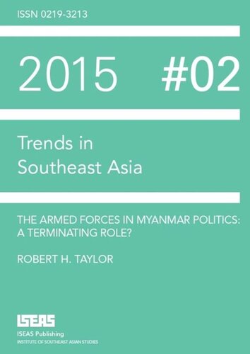 The Armed Forces in Myanmar Politics: A Terminating Role?