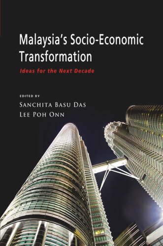 Malaysia's Socio-Economic Transformation: Ideas for the Next Decade