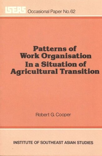 Patterns of Work Organisation in a Situation of Agricultural Transition