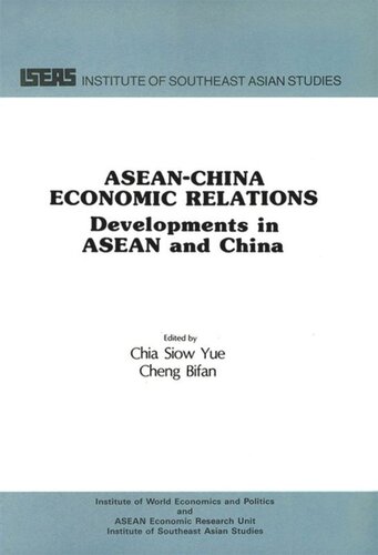 ASEAN-China Economic Relations: Developments in ASEAN and China