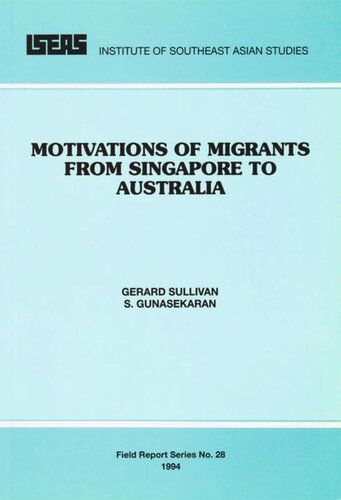 Motivations of Migrants from Singapore to Australia