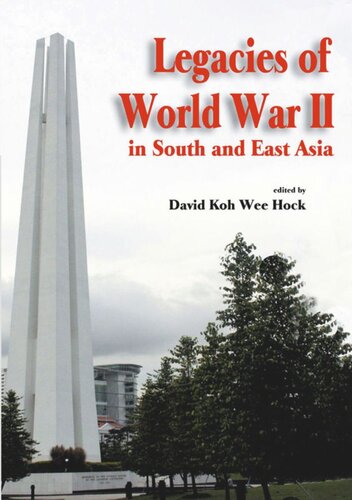 Legacies of World War II in South and East Asia