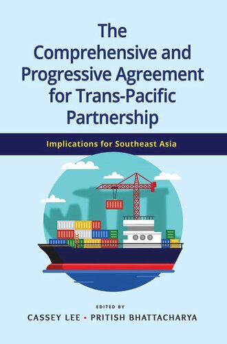 The Comprehensive and Progressive Agreement for Trans-Pacific Partnership: Implications for Southeast Asia