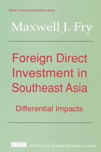 Foreign Direct Investment in Southeast Asia: Differential Impacts