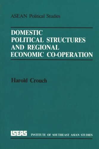 Domestic Political Structures and Regional Economic Cooperation