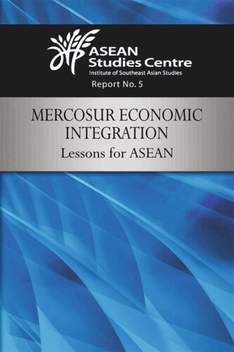 MERCOSUR Economic Integration: Lessons for ASEAN