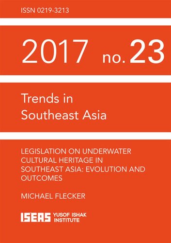 Legislation on Underwater Cultural Heritage in Southeast Asia: Evolution and Outcomes