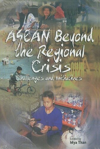 ASEAN Beyond the Regional Crisis: Challenges and Initiatives