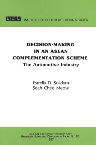 Decision-Making in an ASEAN Complementation Scheme: The Automotive Industry