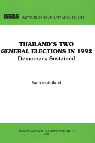 Thailand's Two General Elections in 1992: Democracy Sustained