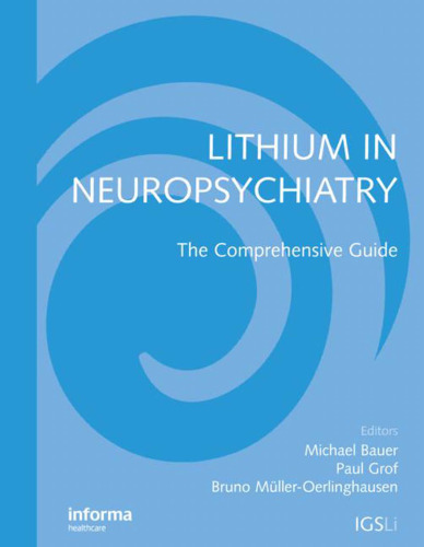 Lithium in Neuropsychiatry: The Comprehensive Guide