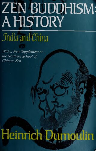 Zen Buddhism: A History India and China