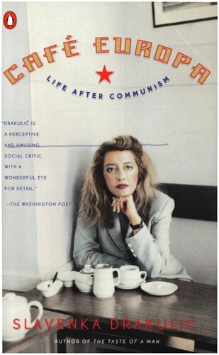 Cafe Europa: life after communism