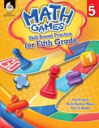 Math Games: Skill-Based Practice for Fifth Grade