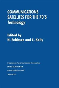 Communication Satellites for the 70's: Technology