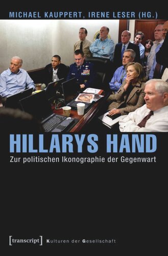 Hillarys Hand: Zur politischen Ikonographie der Gegenwart