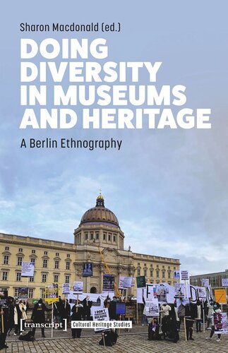 Doing Diversity in Museums and Heritage: A Berlin Ethnography