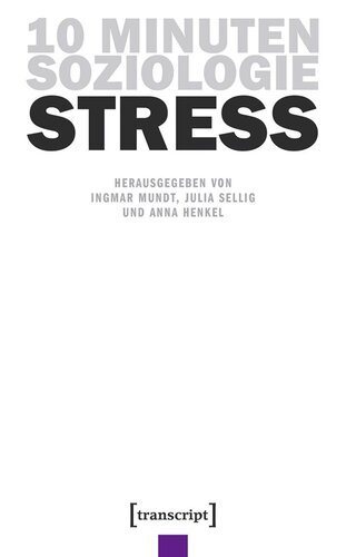 10 Minuten Soziologie: Stress