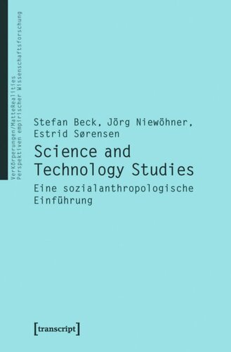 Science and Technology Studies: Eine sozialanthropologische Einführung