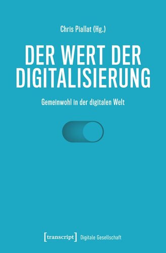 Der Wert der Digitalisierung: Gemeinwohl in der digitalen Welt