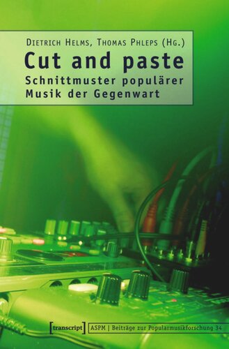 Cut and paste: Schnittmuster populärer Musik der Gegenwart