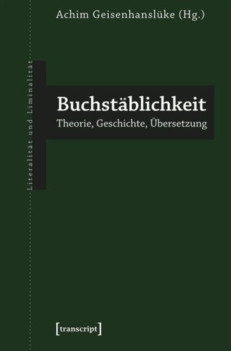 Buchstäblichkeit: Theorie, Geschichte, Übersetzung