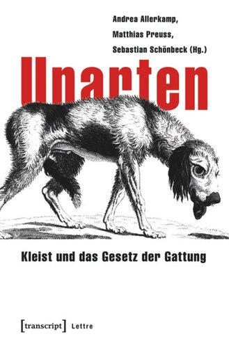 Unarten: Kleist und das Gesetz der Gattung