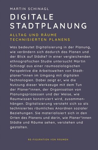 Digitale Stadtplanung: Alltag und Räume technisierten Planens